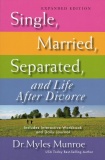 Single, Married, Separated and Life after Divorce Expanded Edition